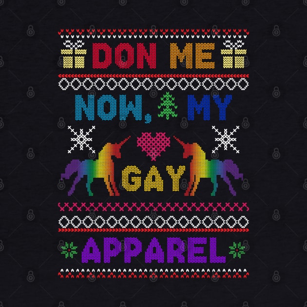 Do me now my Gay Apparel by BeeCee